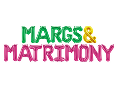 Margs & Matrimony Balloon Banner - Pretty Day