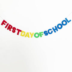 First Day of School Felt Banner - Primary Colors - Pretty Day