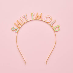 Hootyballoo by Club Green - Shit I'm Old Metal Headband - Pretty Day