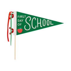 First Day Of School Felt Pennant Flag - Pretty Day