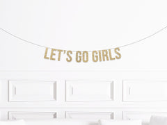 Austin Bachelorette Decorations, Let's Go Girls Banner, Cowgirl Birthday Party Decorations, Cowgirl Bachelorette Party, - Pretty Day