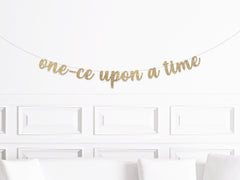 One-ce Upon a Time Banner, Fairytale 1st Birthday Decorations, Princess 1st Birthday Party, First Birthday, Once Upon a Time - Pretty Day