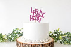 Let's Go Party Cake Topper, Come On Girl Pink Themed Birthday Party Bachelorette Decorations, Girly Doll Movie Decor - Pretty Day