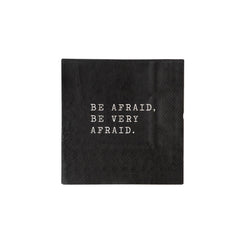 PREORDER SHIPPING 8/1-8/8 - WED1038 -  Party More Be Afraid Paper Cocktail Napkin - Pretty Day
