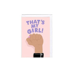 That's My Girl! Greeting Card - Jolly Awesome - Pretty Day