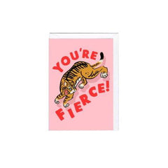 You're Fierce Greeting Card - Jolly Awesome - Pretty Day