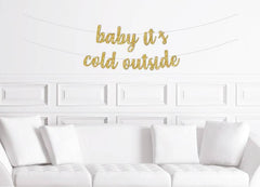 Baby It's Cold Outside Christmas Decor - Pretty Day