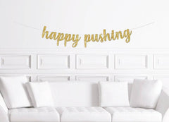Cursive Happy Pushing Baby Shower Banner - Pretty Day