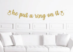He Put a Ring On It Bachelorette Party Banner - Pretty Day