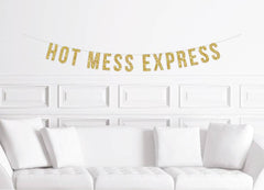 Hot Mess Express Bachelorette Party Banner - Pretty Day