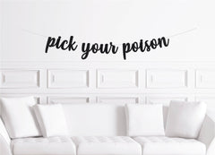 Pick Your Poison Banner - Pretty Day