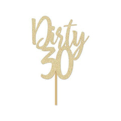 Dirty Thirty Cake Topper - Pretty Day