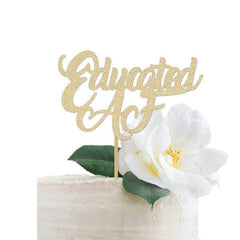 Educated AF Cake Topper - Pretty Day