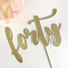 Forty Cake Topper - Pretty Day