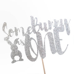 Some Bunny Is One Cake Topper - Pretty Day