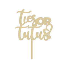 Ties or Tutus Cake Topper - Pretty Day