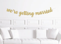 We're Getting Married Engagement Party Banner - Pretty Day