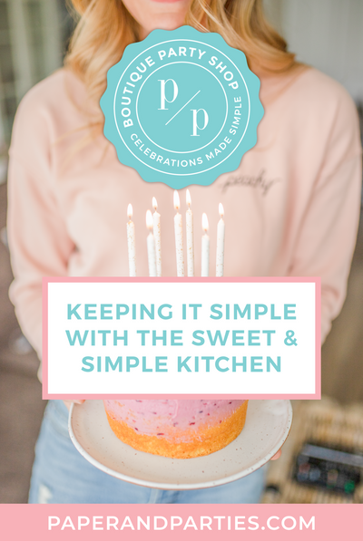 Keeping It Simple With The Sweet & Simple Kitchen