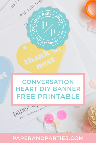 Pop Culture Conversation Heart DIY Banner - Free Printable