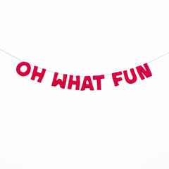 Christmas Oh What Fun Felt Banner - Pretty Day