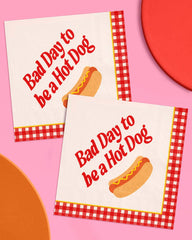 Bad Day To Be A  Hot Dog Napkins 25pk.