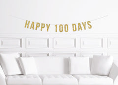 Happy 100 Days Banner / One Hundred Days Celebration / Decor Ideas / Decorations / Gold Glitter Sign - Pretty Day