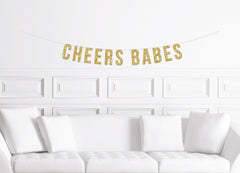 Cheers Babes Banner / Gold Glitter Bridal Shower Banner  / Girl Power Banner/ Bachelorette Party Banner /  Girls Weekend Decoration / Decor - Pretty Day