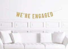 We&#39;re Engaged Banner / Gold Glitter Engagement Party Sign / She Said Yes / Newly Engaged / Finally Engaged / Decorations Decor / Ideas - Pretty Day