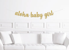 Aloha Baby Girl Cursive Banner / Gold Glitter Script Baby Shower Sign / Tropical  Meet The Baby Decorations / Decoration / Decor/ Hawaiian - Pretty Day