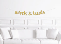 Sweets & Treats Cursive Banner / Gold Script Glitter Dessert Table Sign / Bridal Shower Banner/ Wedding Candy Bar Banner /  Sweets Table - Pretty Day