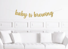 Baby is Brewing Banner / Gold Baby Shower Sign / Gender Neutral Shower / Co Ed Baby Shower Decoration Couples Baby Shower Decor Outdoors BBQ - Pretty Day