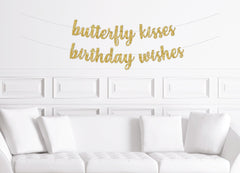 Butterfly Kisses Birthday Wishes Butterfly First Birthday Cursive Party Banner - Pretty Day