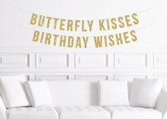Butterfly First Birthday Party Banner Butterfly Kisses Birthday Wishes - Pretty Day