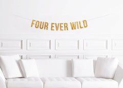 Four Ever Wild Banner, 4th Birthday Sign / Wilderness Forest Theme Decor / Boy's Party / 1st Bohemian Safari Jungle Ideas - Pretty Day