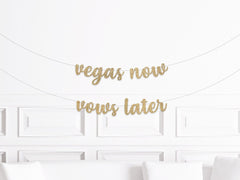 Vegas Now Vows Later Banner, Vegas Bachelorette Party Decorations, Las Vegas Bachelorette Decor, Sign, Party Supplies - Pretty Day