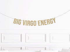 Big Virgo Energy Banner, Zodiac Birthday Party Decorations, Astrology Birthday Banner, September Birthday Banner, August Birthday Banner - Pretty Day
