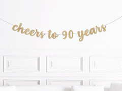90th Birthday Decorations, Cheers to 90 Years Banner, Ninetieth Birthday Sign, Decor for a 90 year Olds Birthday Man Woman Party Supplies - Pretty Day