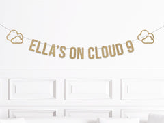Custom on Cloud 9 Birthday Banner, On Cloud Nine Bridal Shower Decor, Cloud Themed Baby Shower Decorations, Cloud Party Supplies, Sign - Pretty Day