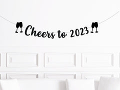 New Years Eve Decor, New Years Party Decorations, Cheers to 2023 Banner, NYE sign, New Year Eve, New Year&#39;s Eve Party Supplies 2022