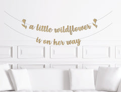 A Little Wildflower is on her Way Banner, Wildflower Theme Baby Shower Sign Decoration Decor, Flower Party Supplies - Pretty Day