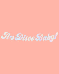 It's Disco, Baby! Iridescent Foil Banner - Pretty Day