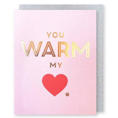 You Warm My Heart Greeting Card - J Falkner - Pretty Day