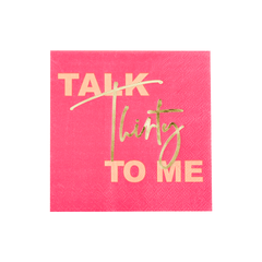 "Talk Thirty to Me" Cocktail Napkins - 20 Pack S2006 - Pretty Day