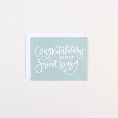 Congrats On Your Sweet Baby Greeting Card - Paper Heart Calligraphy - Pretty Day