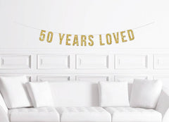 50 Years Loved Party Banner - Pretty Day