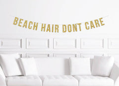 Beach Hair Don't Care Banner - Pretty Day