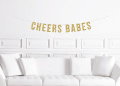 Cheers Babes Banner - Pretty Day