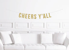 Cheers Y'all Banner - Pretty Day