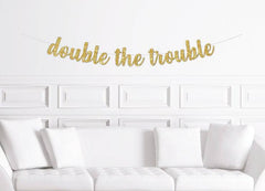 Double the Trouble Twin Baby Shower Cursive Banner - Pretty Day