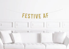 Festive AF Christmas Holiday Glitter Banner - Pretty Day